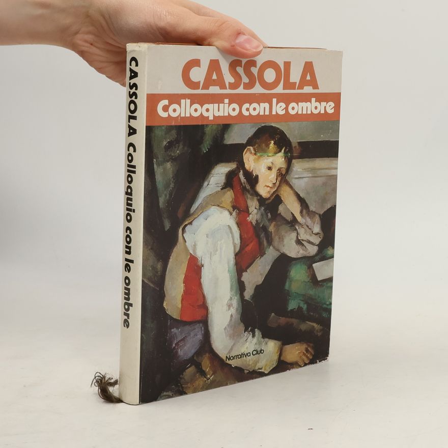 Cassola Colloquio con le ombre