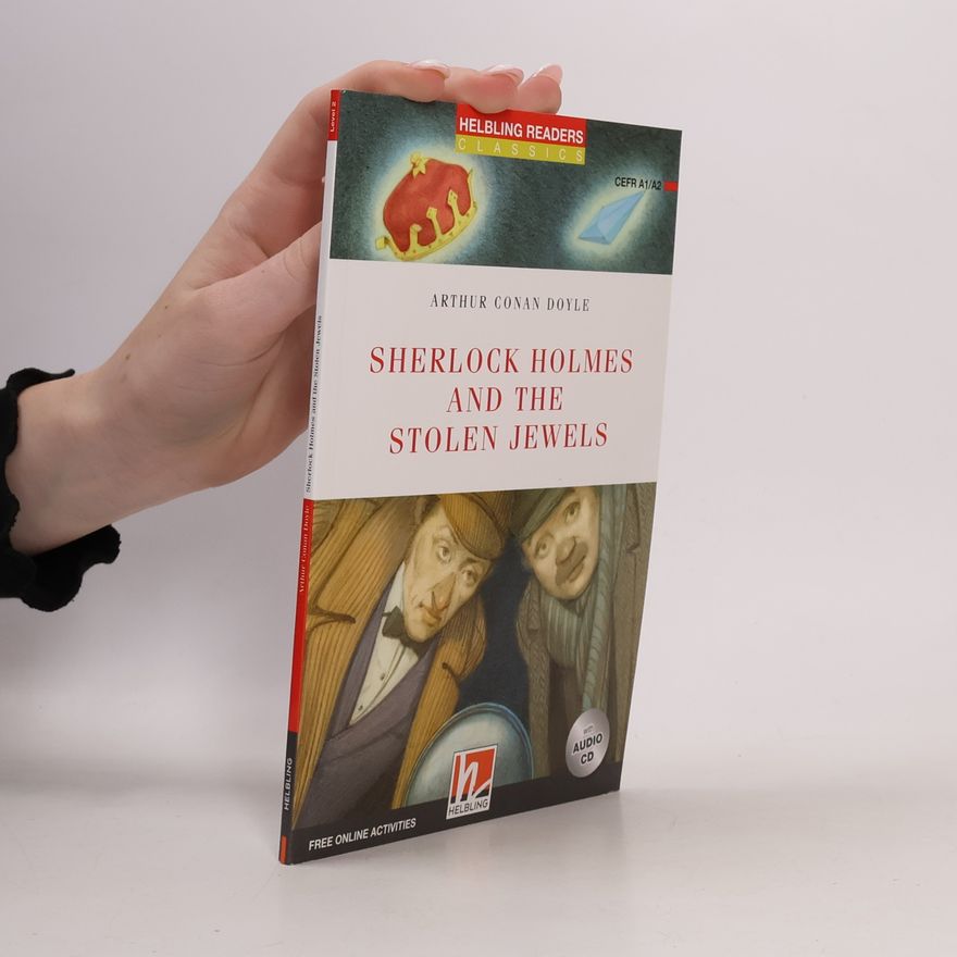 Arthur Conan Doyle Sherlock Holmes and the Stolen Jewels, w. Audio-CD