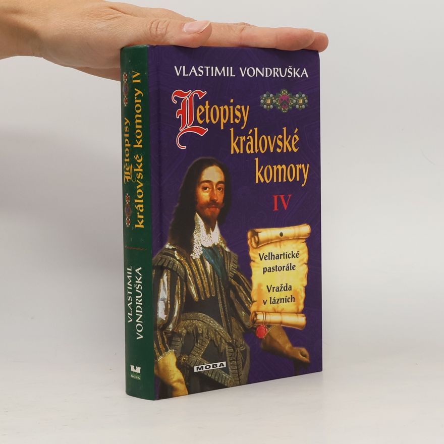 Vlastimil Vondruška Letopisy královské komory IV