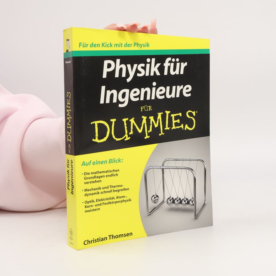 Christian Thomsen Physik für Ingenieure für Dummies