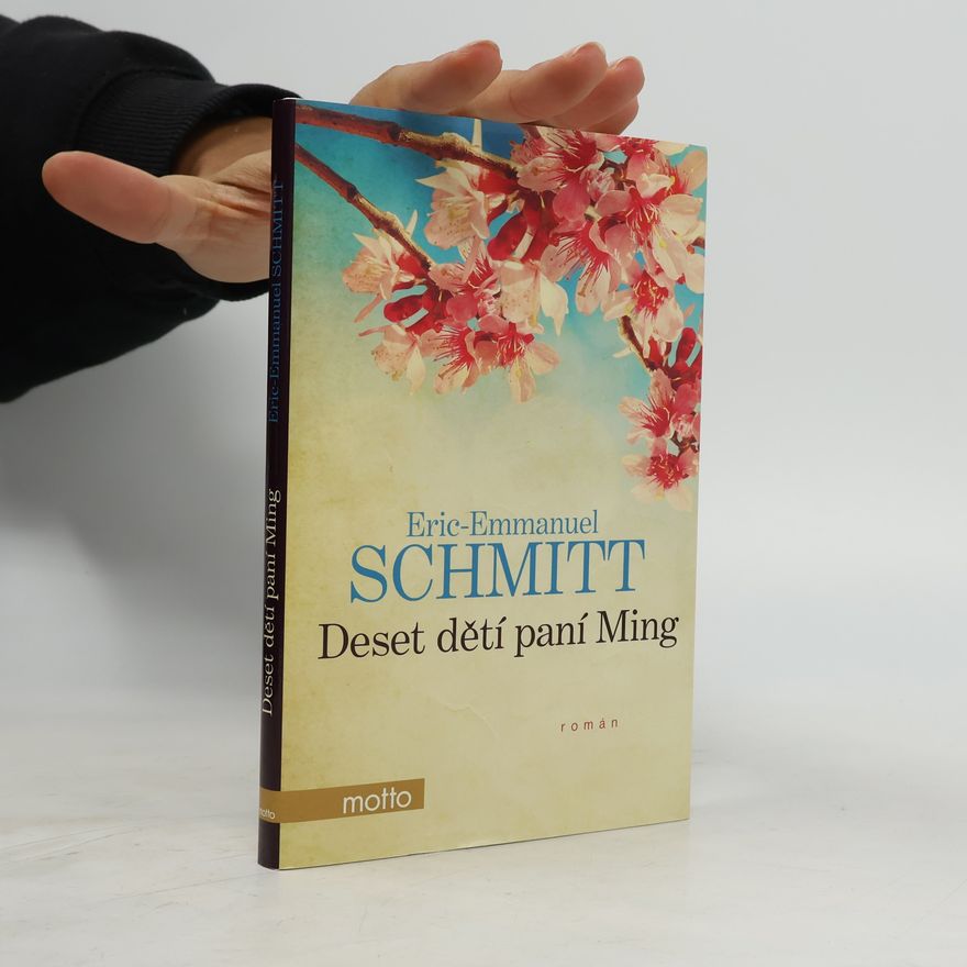 Eric Emmanuel Schmitt Deset dětí paní Ming