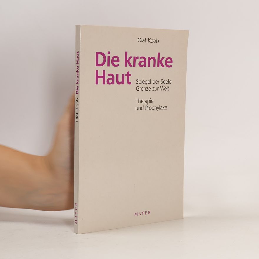Olaf Koob Die kranke Haut