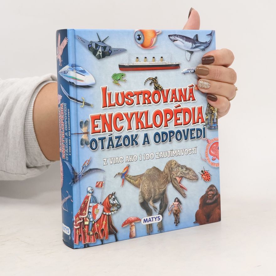 Autorenkollektiv Ilustrovaná encyklopédia otázok a odpovedí