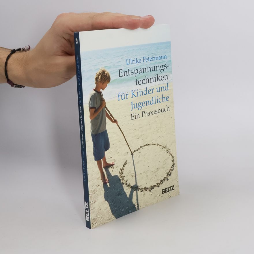 Ulrike Petermann Entspannungstechniken für Kinder und Jugendliche