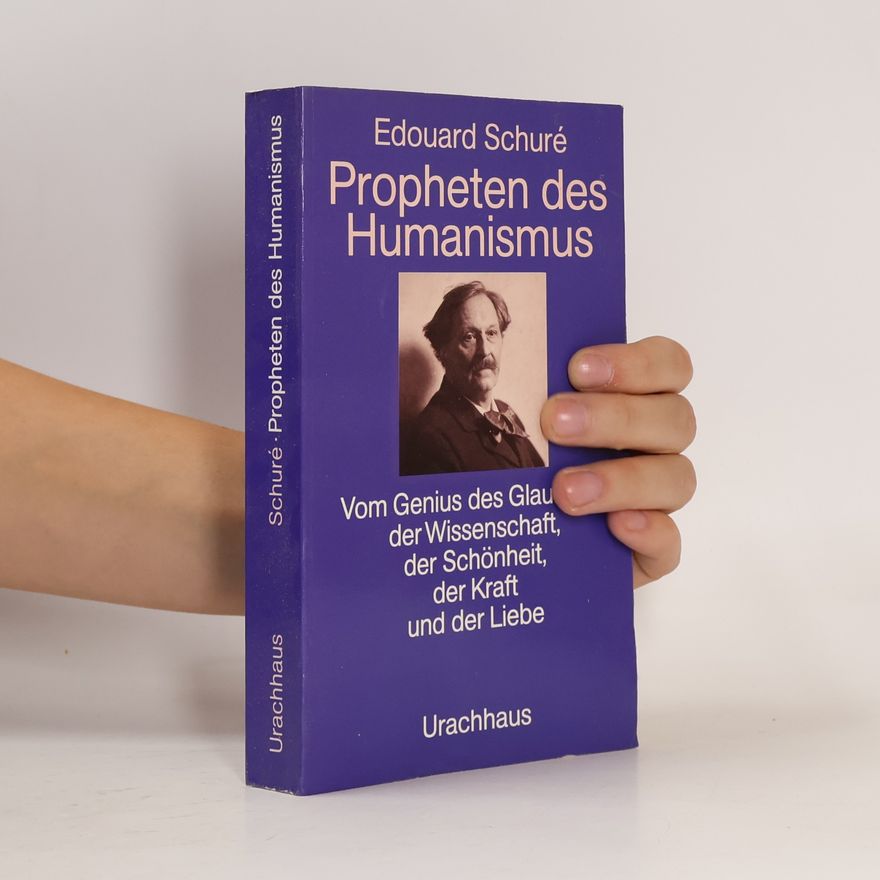 Édouard Schuré Propheten des Humanismus