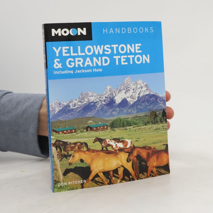 Don Pitcher Moon Yellowstone and Grand Teton