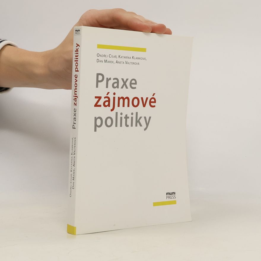 Katarína Klamková Praxe zájmové politiky