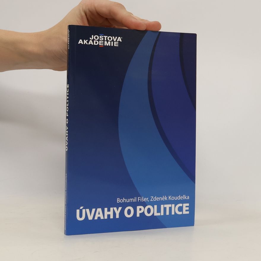 Bohumil Fišer Úvahy o politice