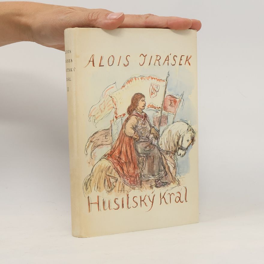 Alois Jirásek Husitský král II.