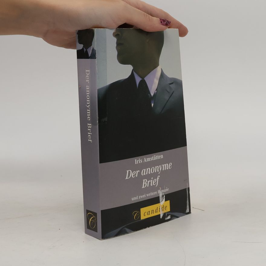 Iris Amstätten Der anonyme Brief
