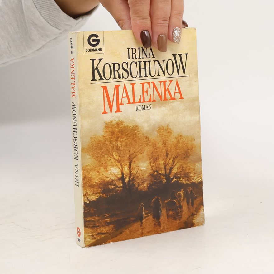 Irina Korschunow Malenka