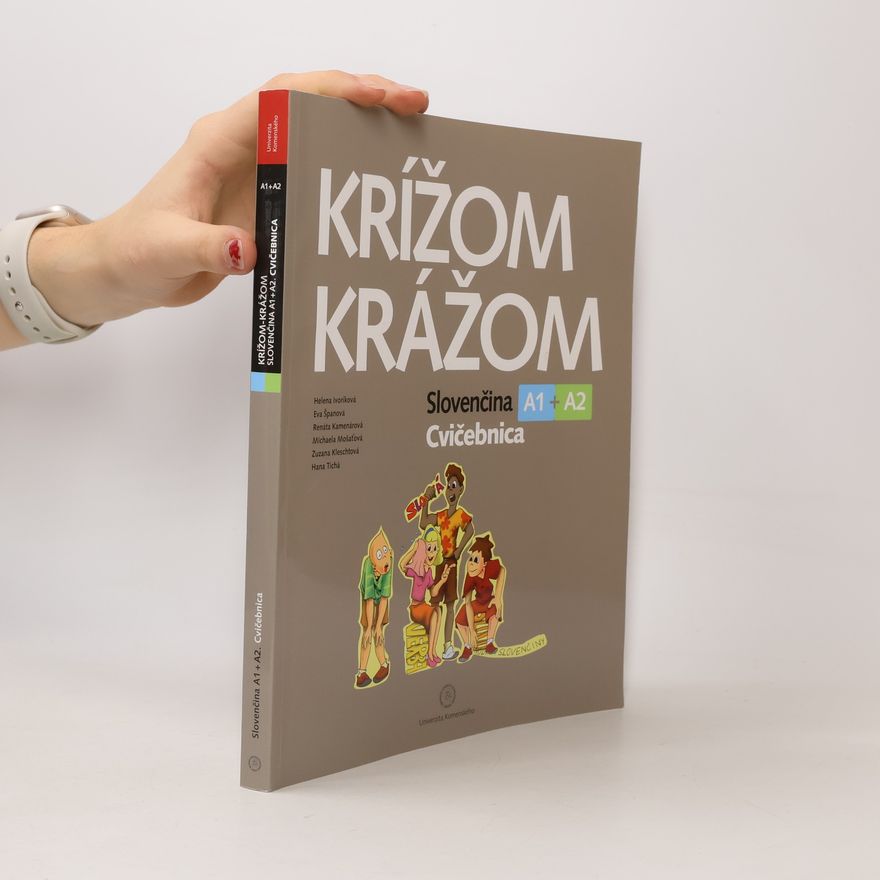 Helena Ľos Ivoríková Krížom krážom. Cvičebnica A1+A2