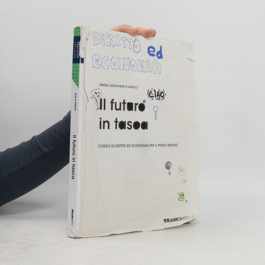 Maria Giovanna D'Amelio La Nuova Educazione Civica: Il futuro in tasca