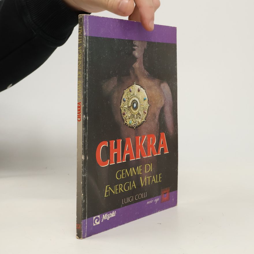 Luigi Colli New Age: Chakra
