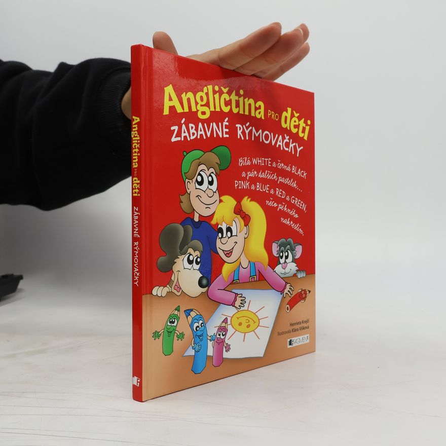 Henrieta Krejčí Angličtina pro děti. Zábavné rýmovačky