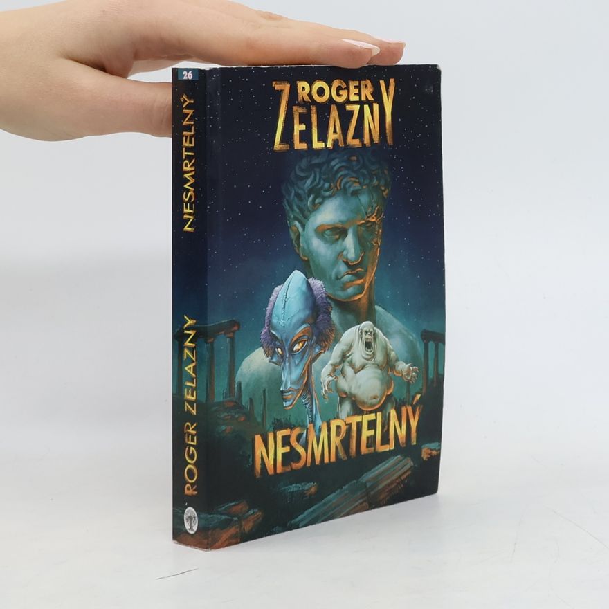 Roger Zelazny Nesmrtelný