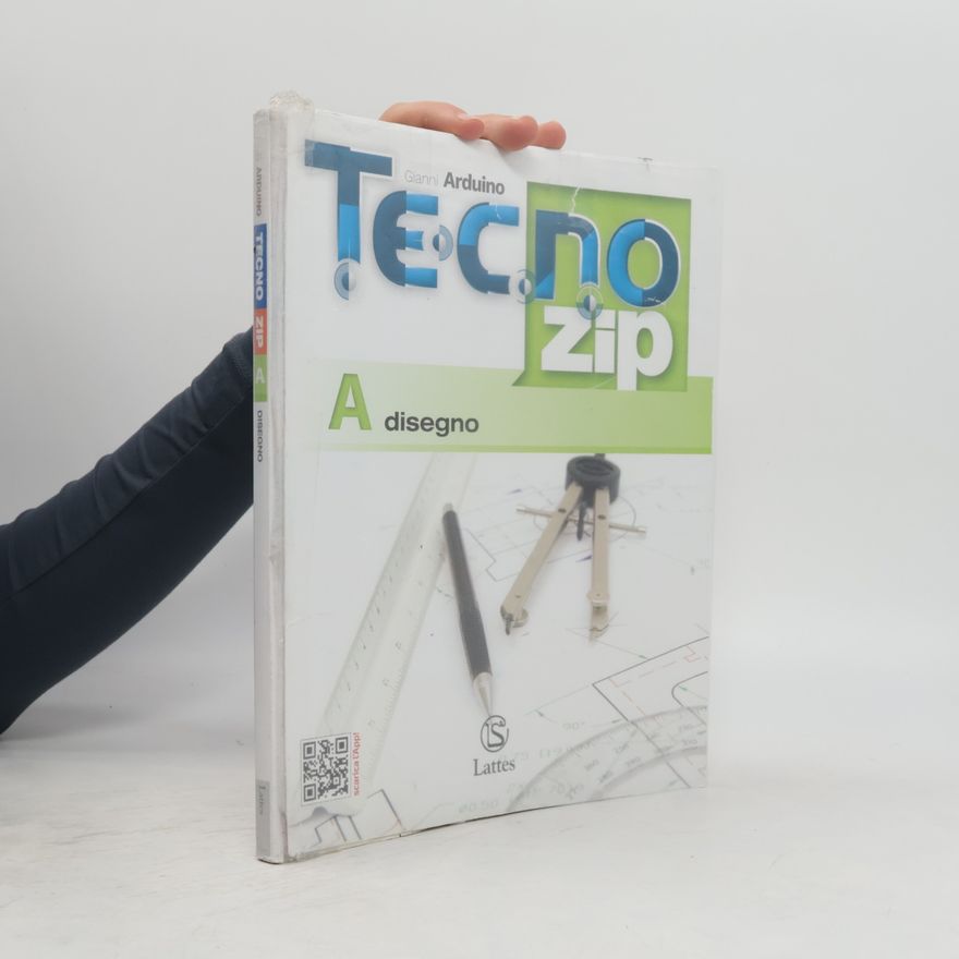 Gianni Arduino Tecno.zip. Con mi preparo per l'interrogazione. Per la scuola media. Con laboratorio delle competenze designer si diventa. Con tavole per il disegno e ... dei solidi. Con ebook. Disegno...