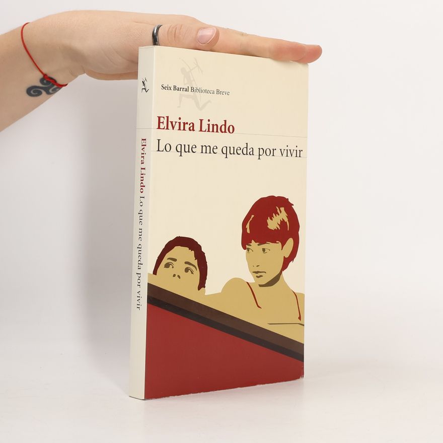 Elvira Lindová Garridová Lo que me queda por vivir