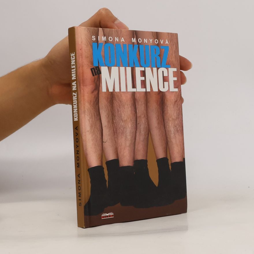 Simona Monyová Konkurz na milence