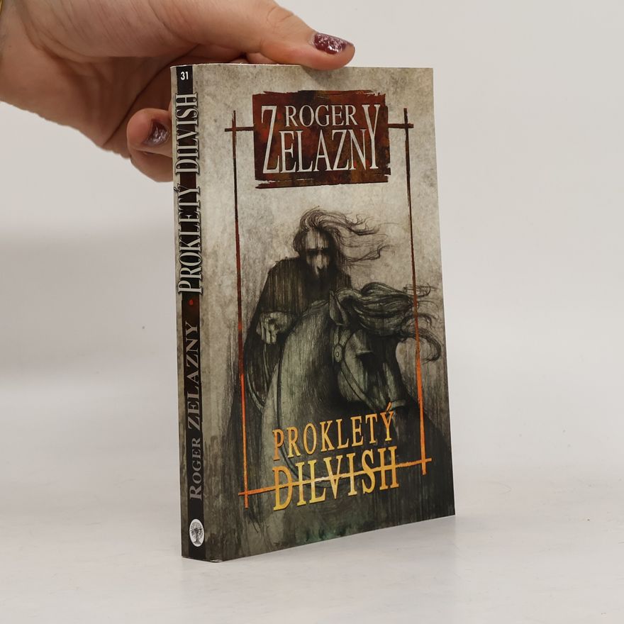 Roger Zelazny Prokletý Dilvish