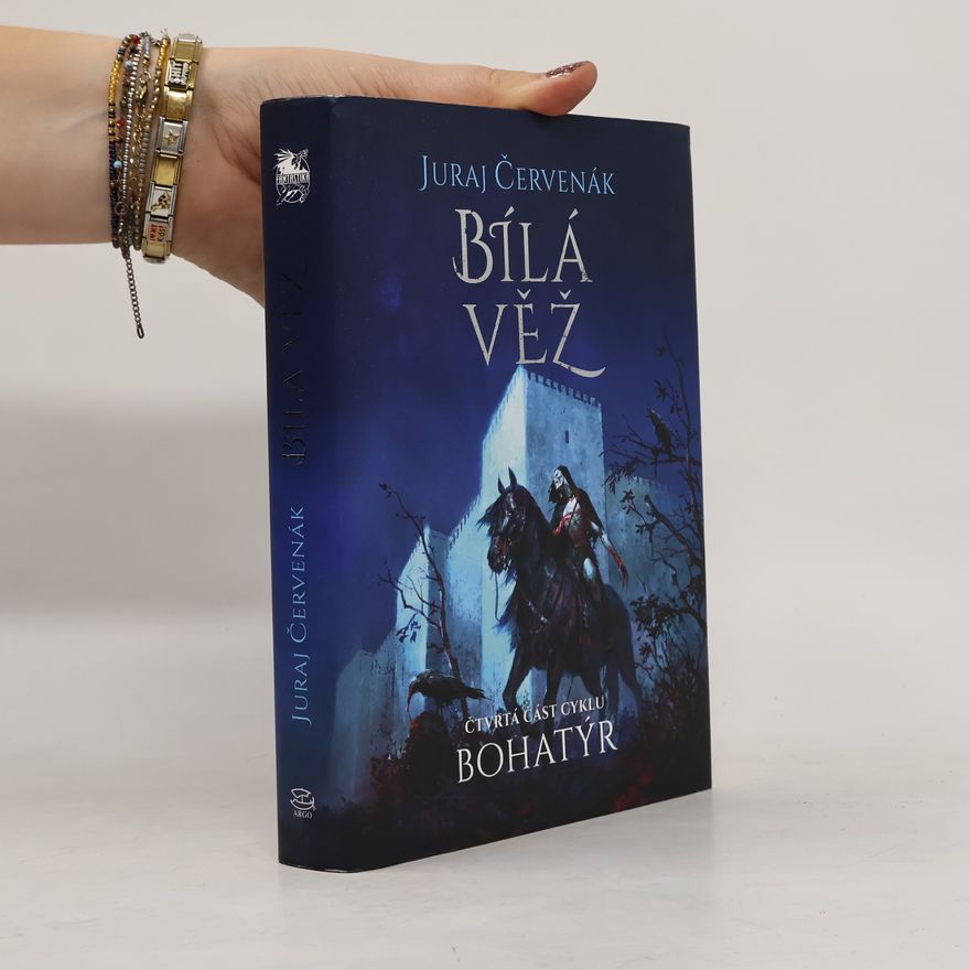 Juraj Červenák Bohatýr IV - Bílá věž
