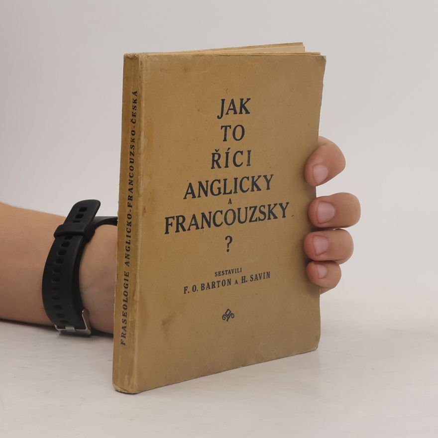 Hector Savin Jak to říci anglicky a francouzsky?
