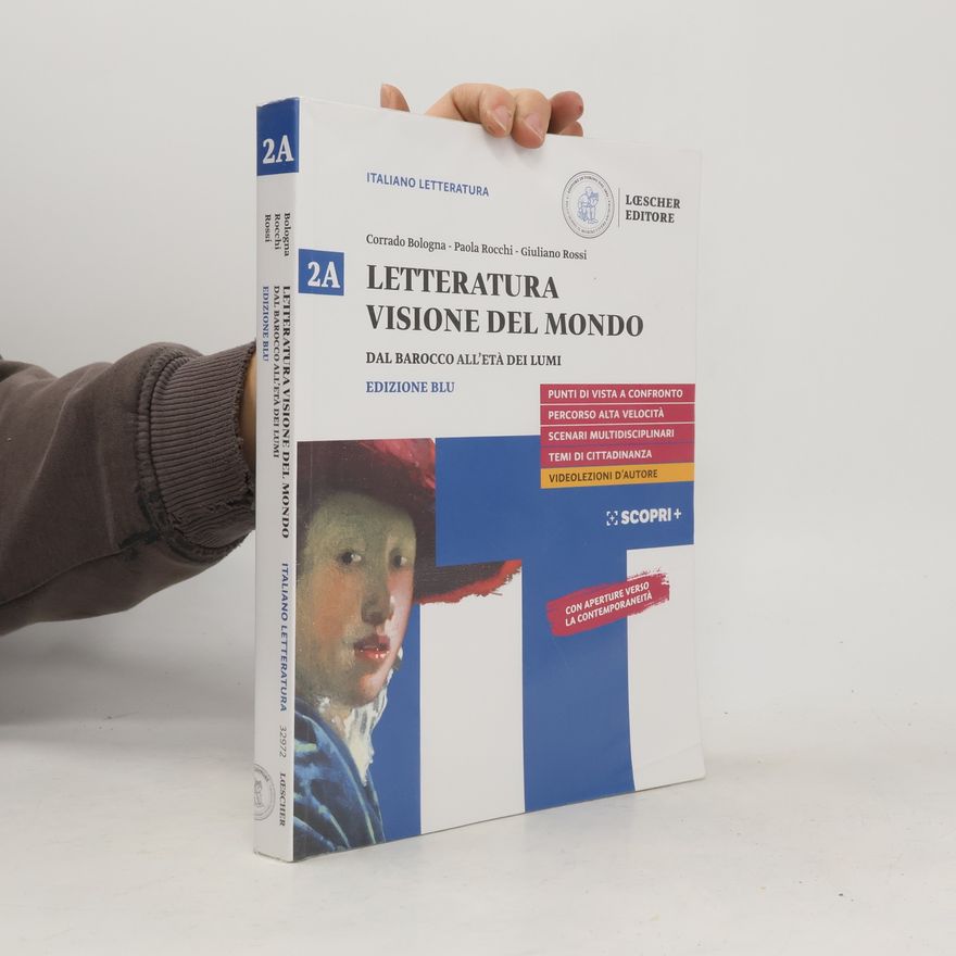 Giuliano Rossi Italiano Letteratura - 2A: Letteratura visione del mondo