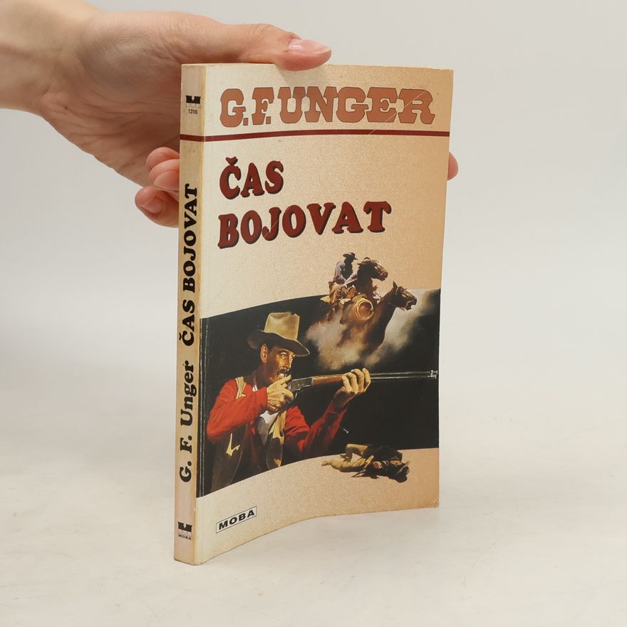 Gert Fritz Unger Čas bojovat