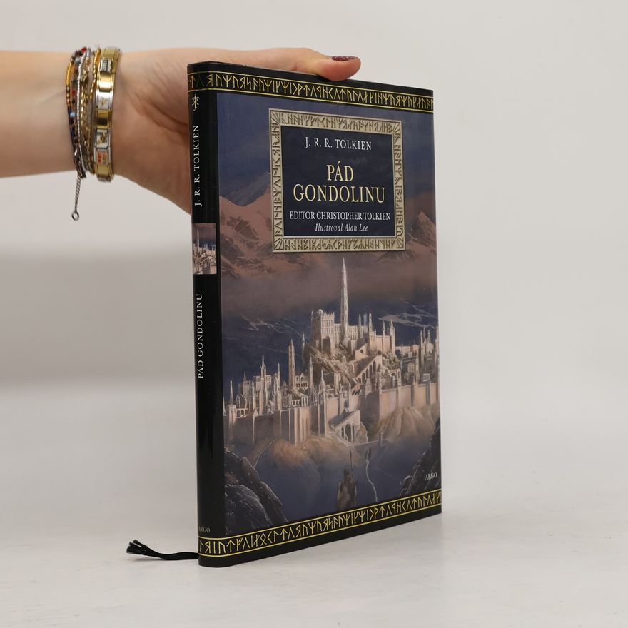 John Ronald Reuel Tolkien Pád Gondolinu