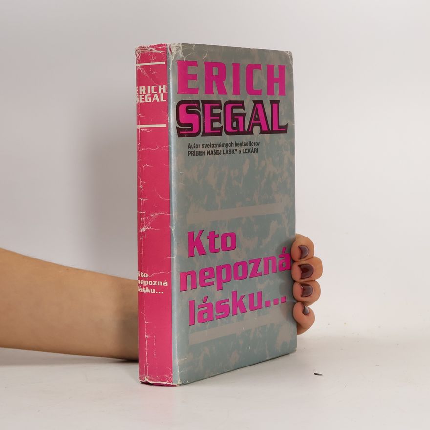 Erich Segal Kto nepozná lásku
