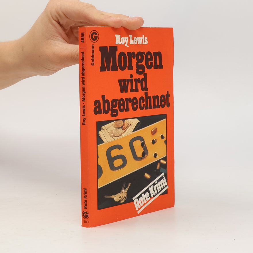 Roy Lewis Morgen wird abgerechnet