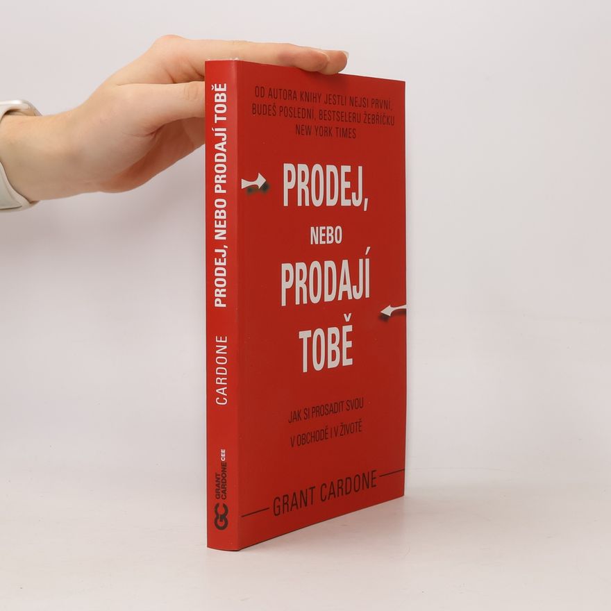 Viktor Jurek Prodej, nebo prodají tobě. Jak si prosadit svou v obchodě i v životě