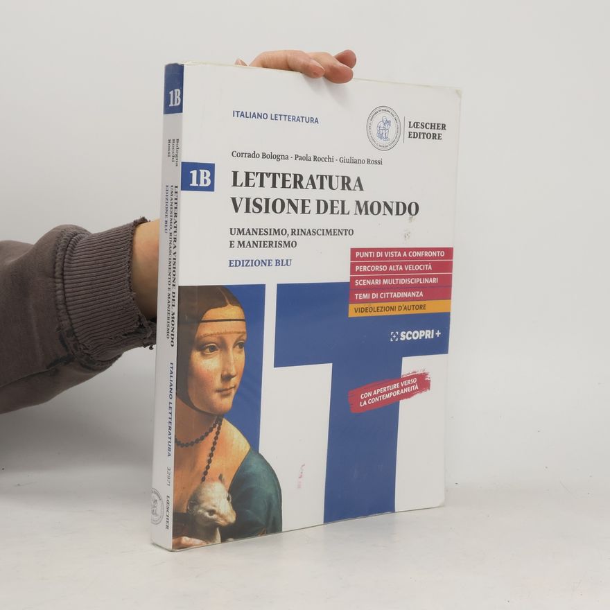 Giuliano Rossi Italiano Letteratura - 1B: Letteratura visione del mondo