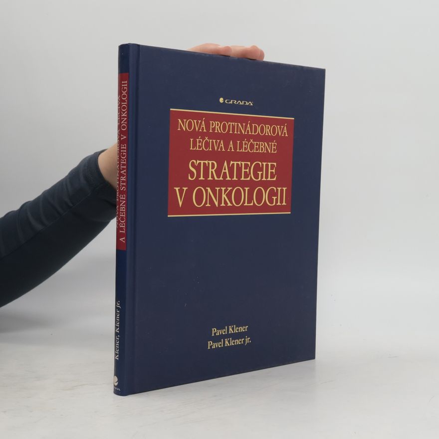 Pavel Klener Nová protinádorová léčiva a léčebné strategie v onkologii