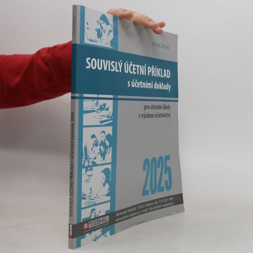 Pavel Štohl Souvislý účetní příklad s účetními doklady 2025