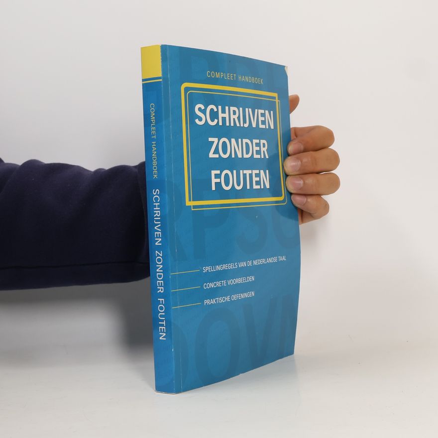 Auteurscollectief Schrijven zonder fouten. Compleet Handboek