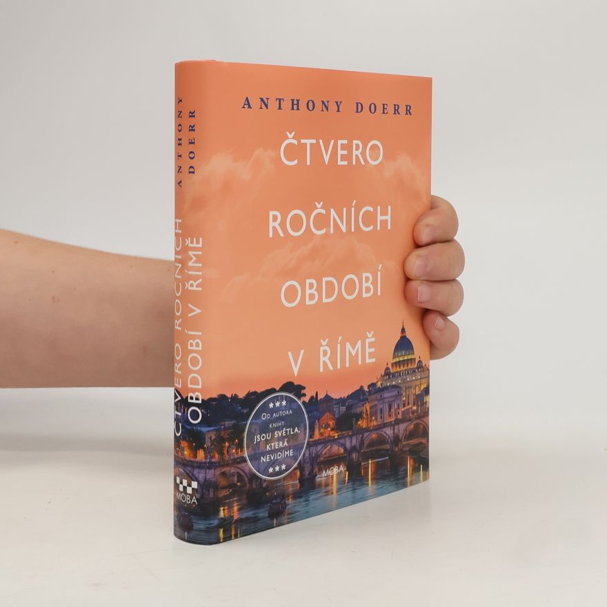 Anthony Doerr Čtvero ročních období v Římě