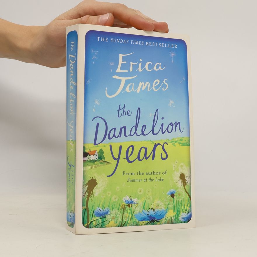 Erica James The Dandelion Years