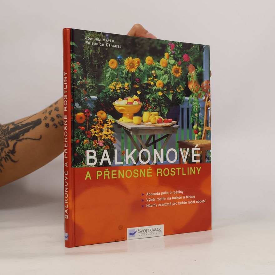 Joachim Mayer Balkonové a přenosné rostliny