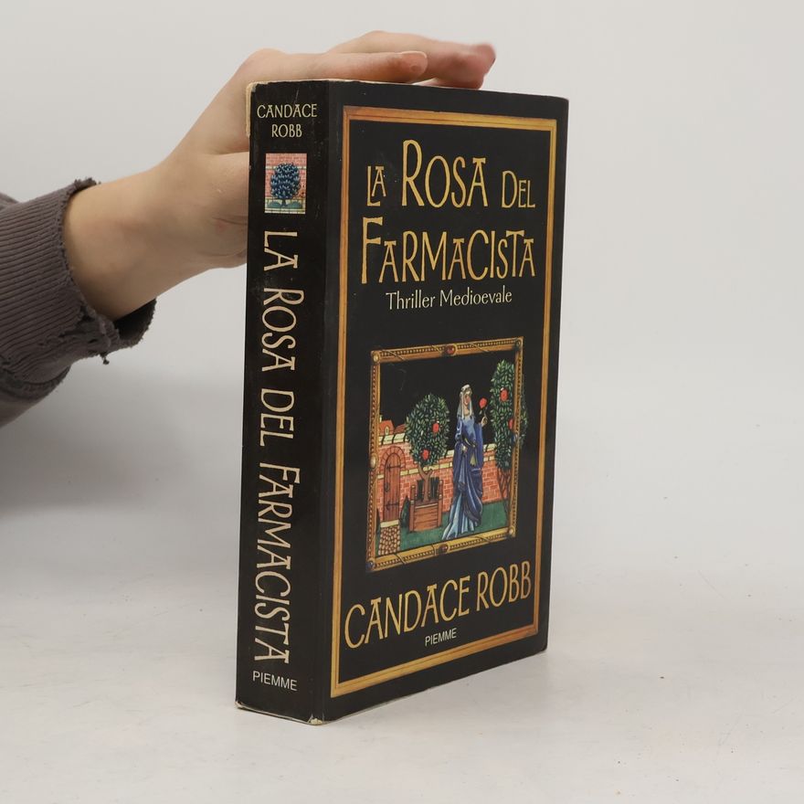 Candace M. Robb La rosa del farmacista