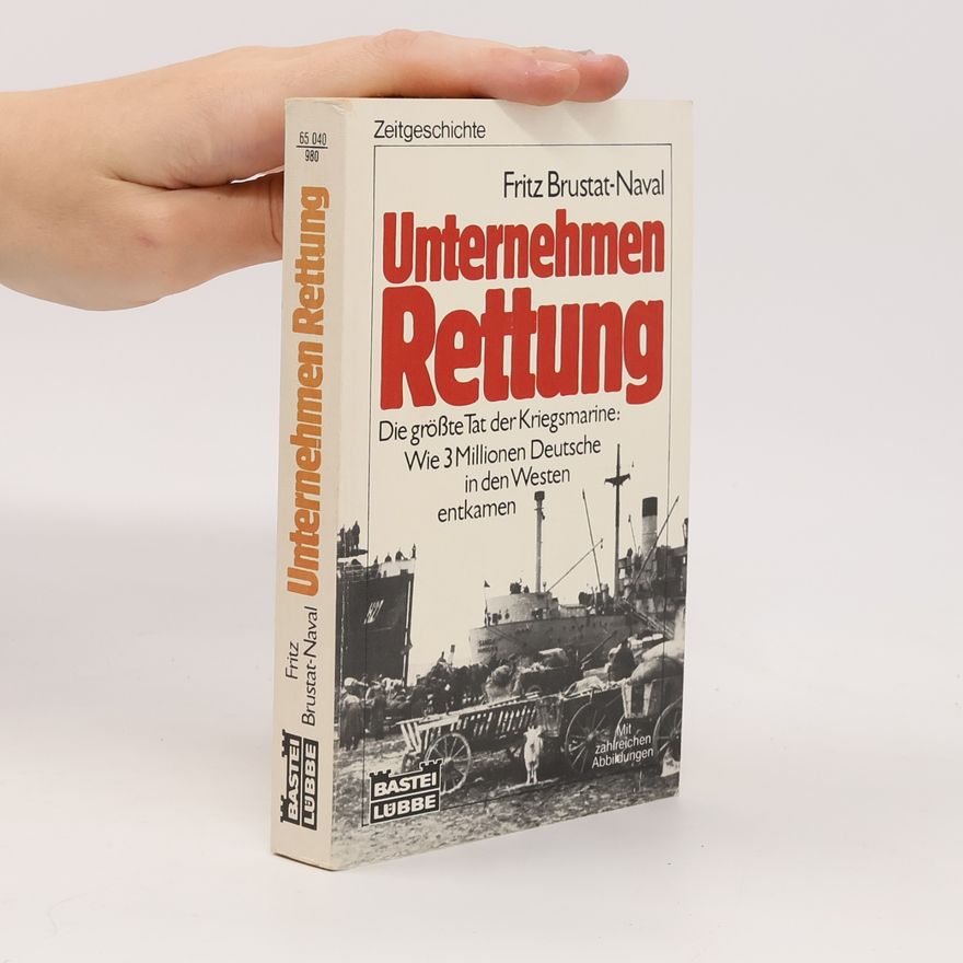 Fritz Brustat-Naval Unternehmen Rettung