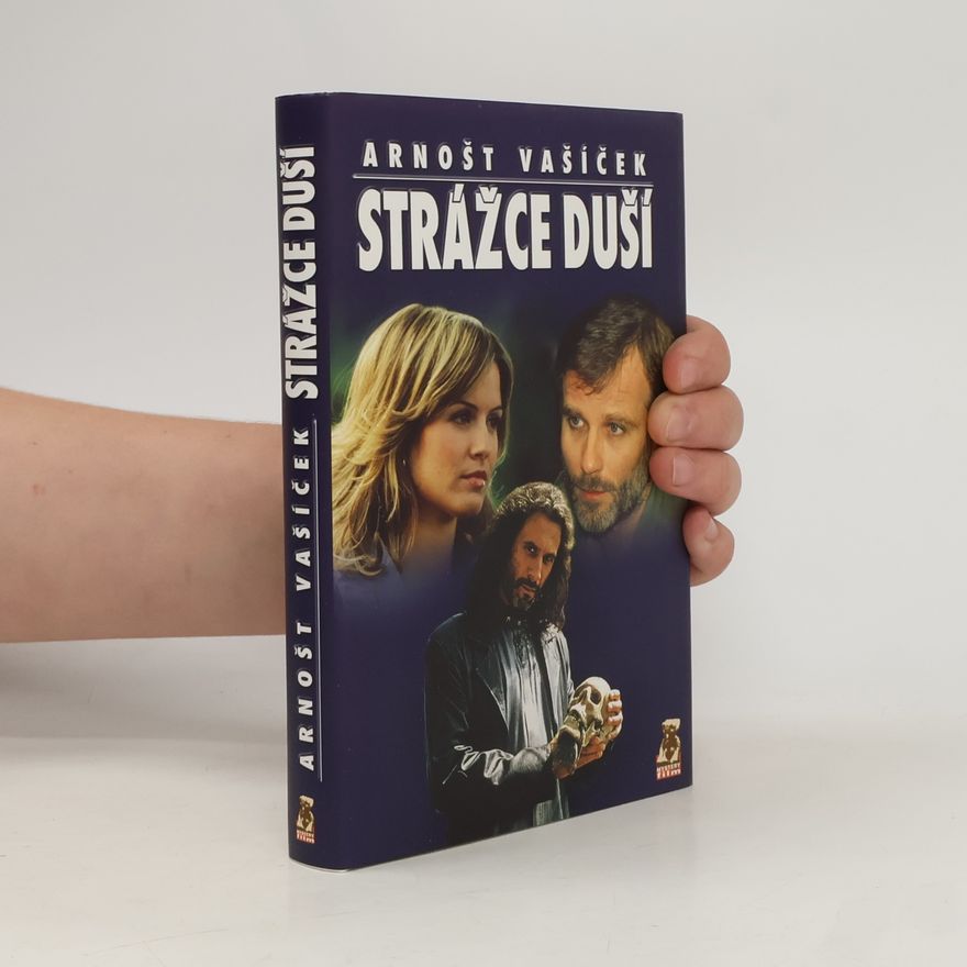 Arnošt Vašíček Strážce duší