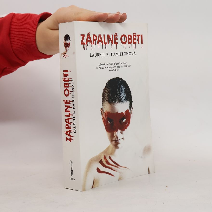 Laurell Kaye Hamilton Zápalné oběti