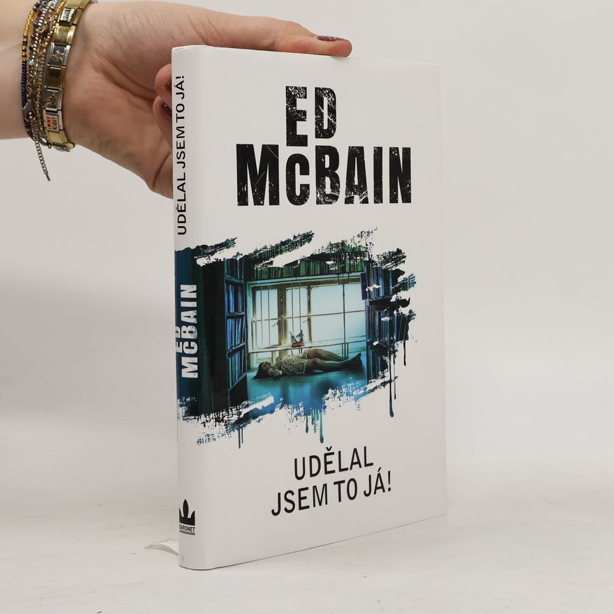 Ed McBain Udělal jsem to já!