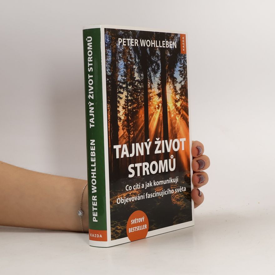 Peter Wohlleben Tajný život stromů