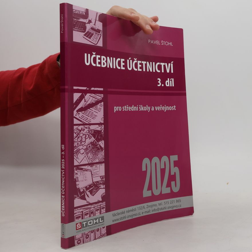 Pavel Štohl Učebnice účetnictví 2025 - 3. díl