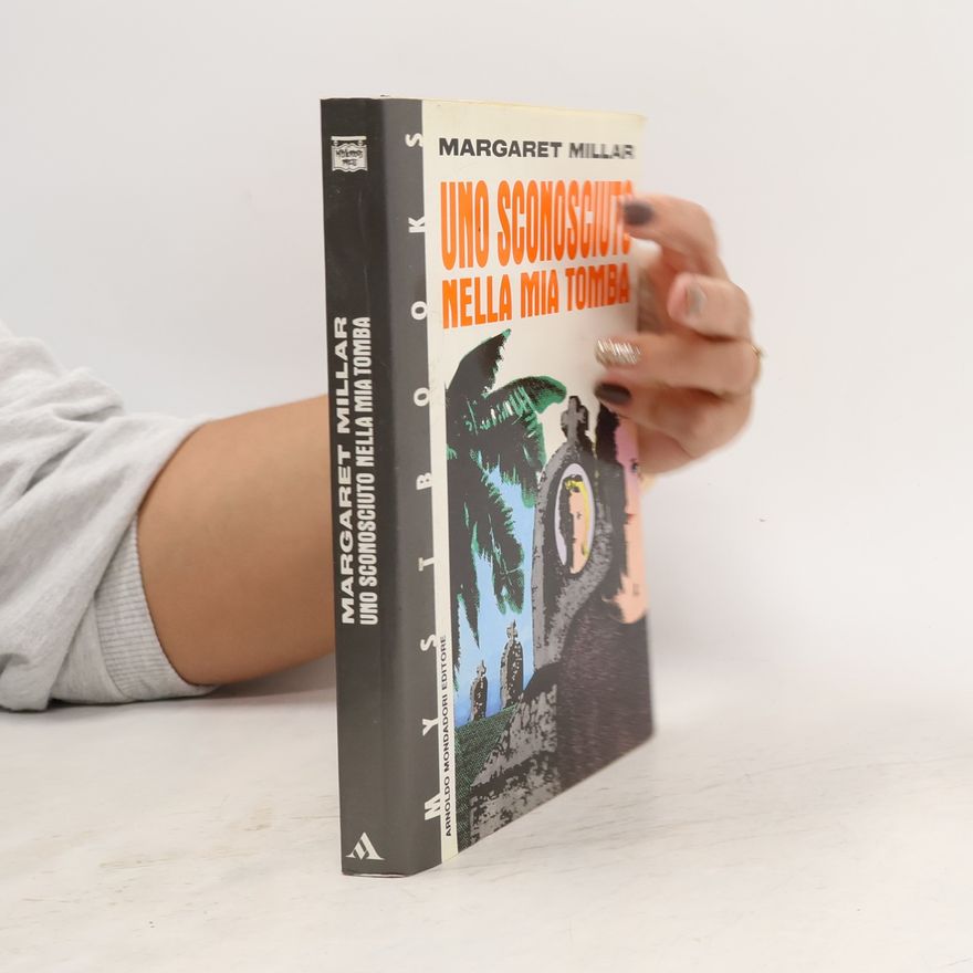 Margaret Millar Mystbooks: Uno sconosciuto nella mia tomba