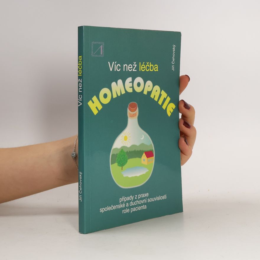 Jiří Čehovský Homeopatie - víc než léčba