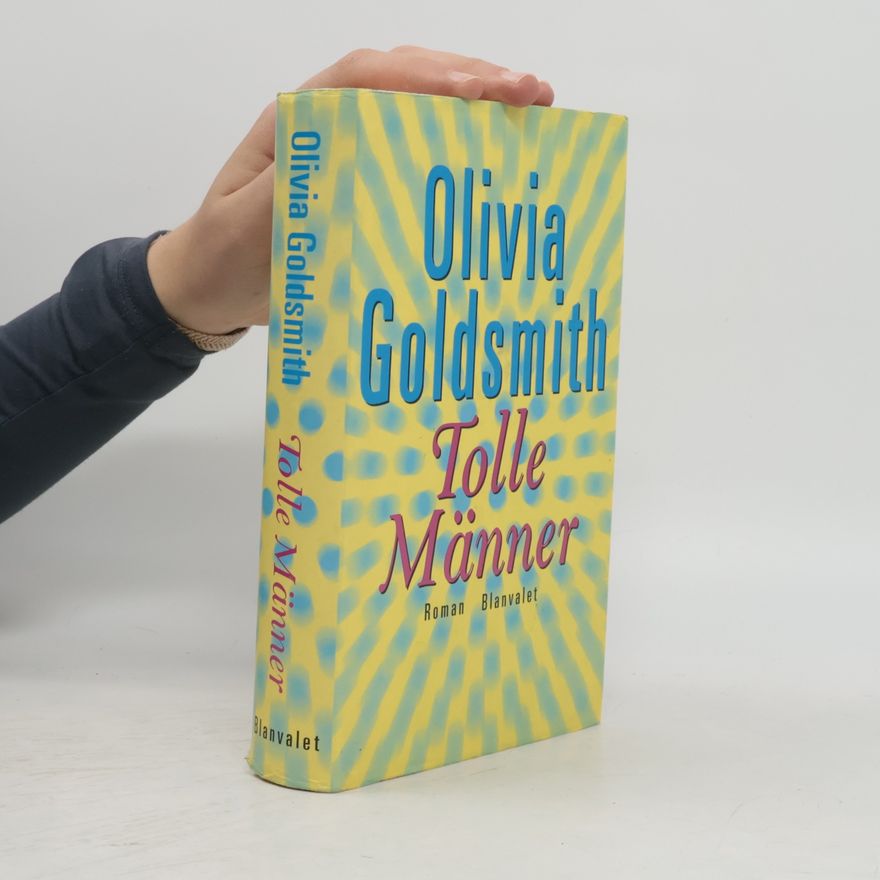 Olivia Goldsmith Tolle Männer