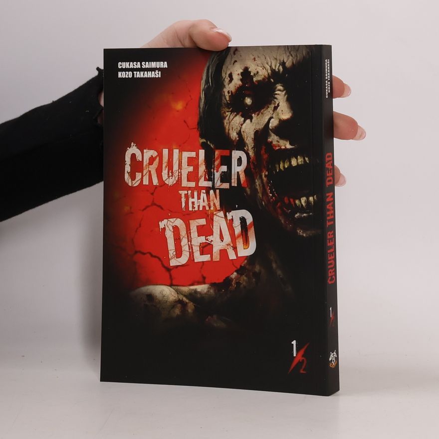 Ko zo Takahashi Crueler than dead